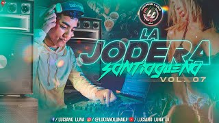 LA JODERA SANTIAGUEÑA 7 - (edición perreo) - Dj Luciano Luna