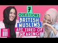 7 Questions British Muslims Are Tired of Hearing