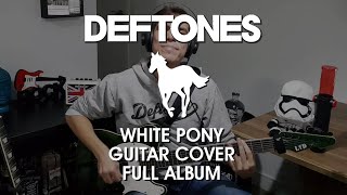 Deftones - White Pony (Single Take, Full Album Guitar Playthrough)