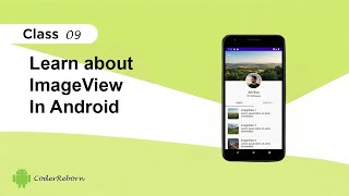 Master ImageView in Android Studio | Load Images in XML and Java (Beginner Tutorial) | Class - 09