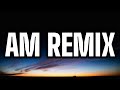 Nio García, J Balvin & Bad Bunny - AM Remix (Letra/Lyrics)