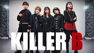 【レグリュス】 KILLER B - 梅とら 【踊ってみた】