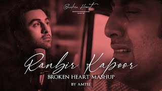 Ranbir Kapoor Broken Heart Mashup | Amtee | Bollywood Lofi | Ae Dil Hai Mushkil | Tujhe Bhula Diya