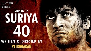 Breaking! Suriya Next with Vetrimaran Confirmed | Suriya 40, Kalaipuli S Thanu | Tamil Cinema News