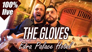 The Gloves live at Edra Palace Hotel - Hotel California (Reggae version)