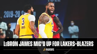 LeBron James Mic'd Up for Lakers-Blazers