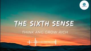 THINK AND GROW RICH | BY NAPOLEON HILL  | Chapter 14 : THE SIXTH SENSE |