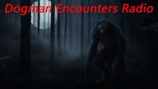 Woman Has a Dogman Encounter During Full Eclipse (Dogman Encounters Episode 185)