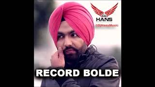 Record Bolde    Ammy virk    Dj Hans    Remix.   ItsChallanger