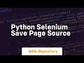 python selenium save page source