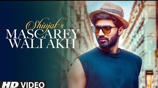 Mascarey Wali Akh (Official Video Song) Shivjot | The Boss | Latest Punjabi Songs Faisel Kalakar