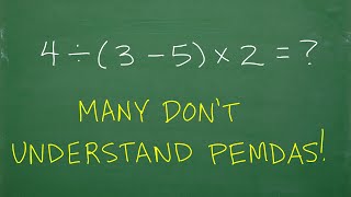 4/(3 – 5) x 2 =? చాలామందికి PEMDAS అర్థం కాలేదు!