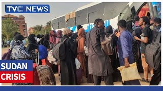 Nigerian Evacuees Narrate Ordeal In War-Torn Country, Sudan