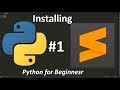 Installing python and sublime text (Python for beginners) [Part-1]