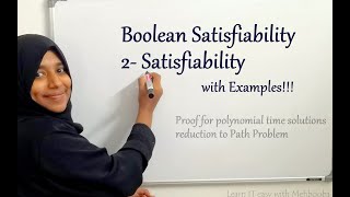 BOOLEAN SATISFIABILITY AND 2 SATISFIABILITY