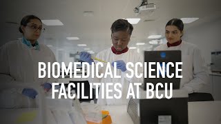 Biomedical Science Facilities at BCU