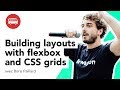 Building layouts with flexbox and CSS grids