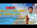 PAGI KE 1 (PUSINGAN KE 29) MAJLIS SELAWAT & PENGAJIAN