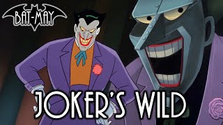 Joker's Wild - Bat-May