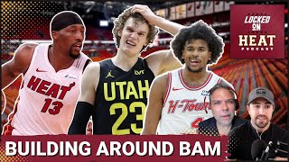How Do the Miami Heat Build Around Bam Adebayo? | Miami HEAT Podcast