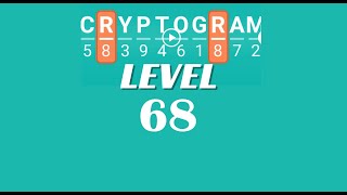 Cryptogram Level 68 Answers ✅ | Go Answer