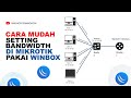 SIMPLE ! - CARA SETTING BANDWIDTH DI MIKROTIK PAKAI WINBOX