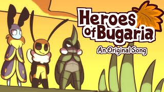 Heroes of Bugaria - Bug Fables Tribute (Ft. SOLARIA)