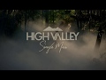 High Valley - "Single Man" (Concept Video)