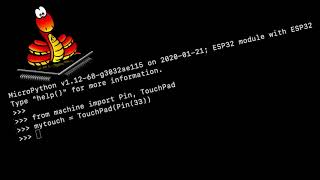 Janky Maker : Using TouchPad. Touch Sensitive GPIO Pins on ESP32 using MicroPython