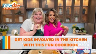 Get kids involved in the kitchen with this fun cookbook - New Day NW