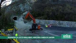 Riaperta la Lecco-Ballabio, ancora 4 mesi di lavori