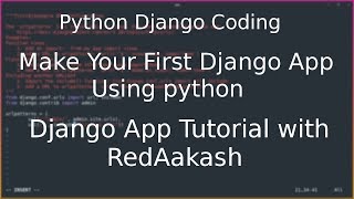 Python Web Framework: Make your first Django Application