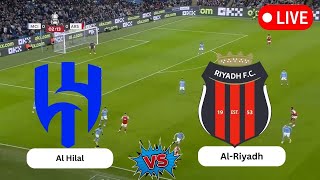 Al Hilal vs Al-Riyadh | Saudi Professional League | Today Football live match 2025