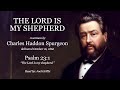 “the lord is my shepherd” sermon by charles spurgeon psalm 23 1