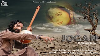 Jogan | (Full Song) | Gurvinder Sai | Punjabi Songs 2018