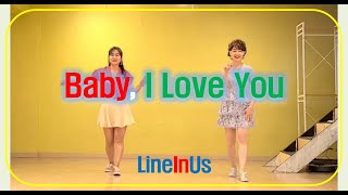 Baby, I Love You Line Dance (Dance & Count) [LineInus]