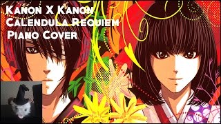 Kanon X Kanon - Calendula Requiem (Piano Cover)