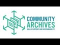 Community Archives: Arranging and Cataloguing Your Archive Collections