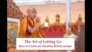 The Art of Letting Go - Mingyur Rinpoche
