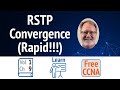 Convergence with Rapid STP: Why so RAPID? With a Timed Demo!