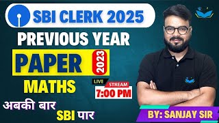 SBI Clerk 2025 || SBI Clerk Maths Previous Year Paper 2023 || IBPS || Class #2 #sbiclerk2025