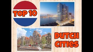 10 Biggest cities of the Netherlands - based on population