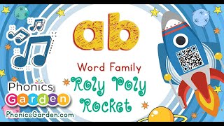 AB | Word Family | Roly-Poly Rocket | Phonics Garden