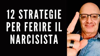 12 STRATEGIE PER FERIRE IL NARCISISTA