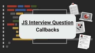 JavaScript Interview Question | Callbacks