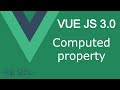 Vue JS 3 tutorial #27 Computed Property
