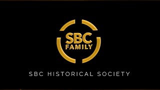 SBC 101 Anniversary - SBC Historical Video