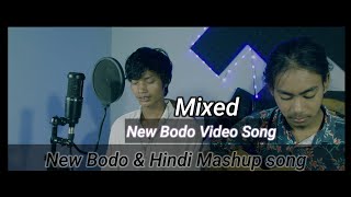 Bodo & Hindi || New Mashup Video Song || Jobin Basumatary