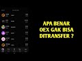 APA BENAR OEX GAK BISA DITRANSFER ⁉️|| OPEN EX || SATOSHI APP❗