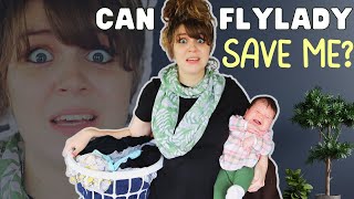 I tried the Flylady Cleaning System for one week WITH a newborn!